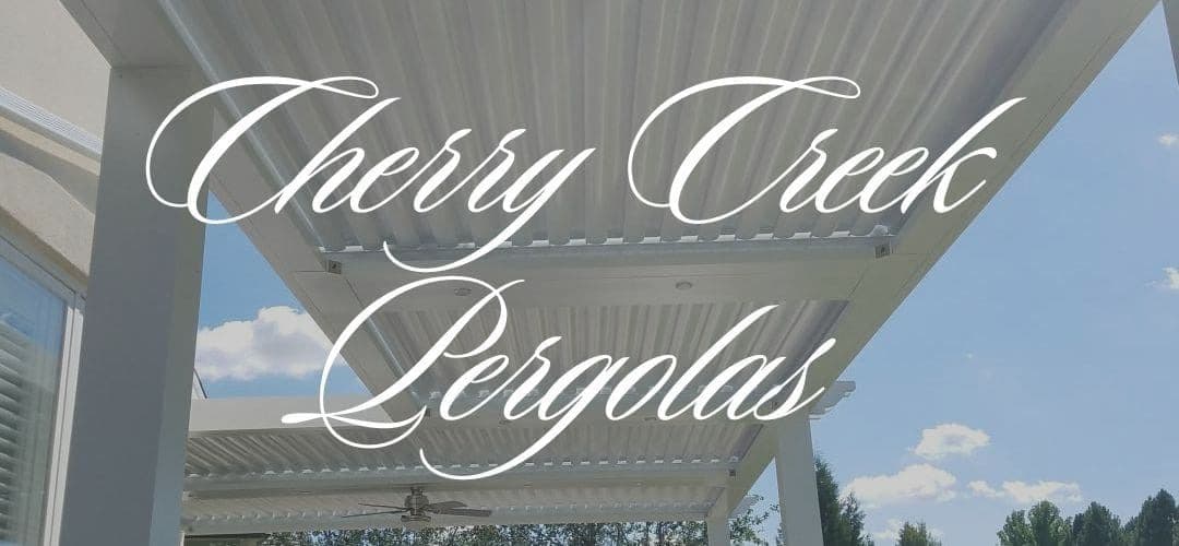 The Right StruXure Pergola for Cherry Creek